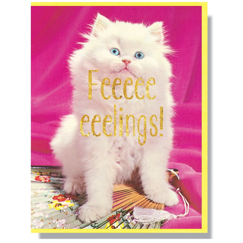 "Feeeeeeeelings" Note Card