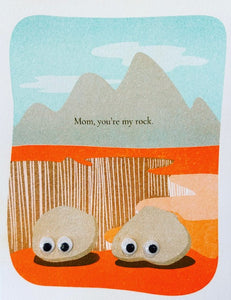 "Mom, you're my rock" - Note Card