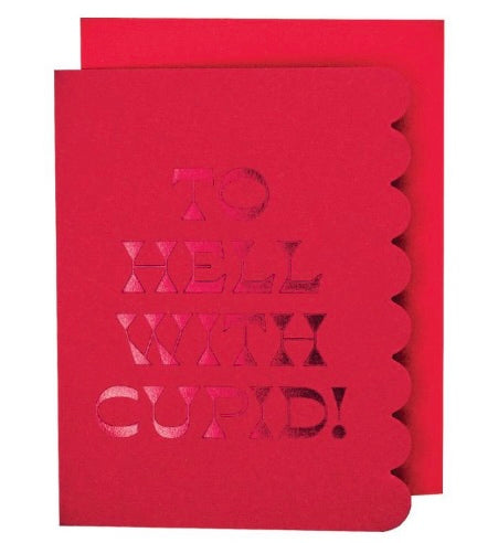 "To Hell With Cupid" Notecard