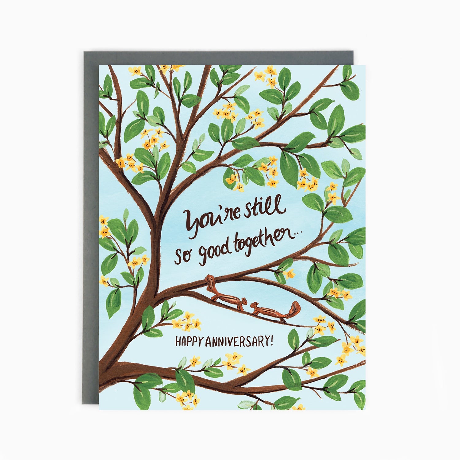 You're Still So Good Together Anniversary Card