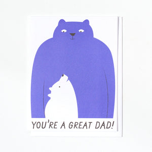You're A Great Dad! Note Card