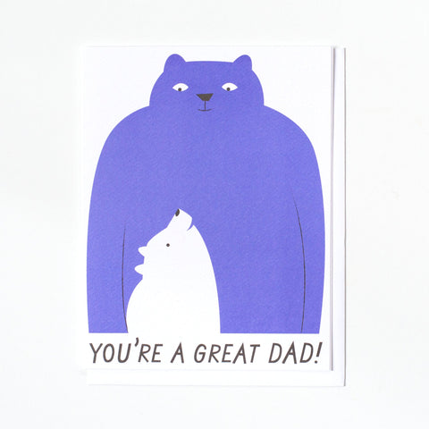 You're A Great Dad! Note Card