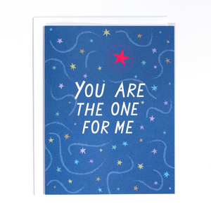 "You Are The One For Me" Note Card