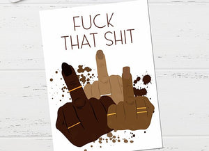 "Fuck That Shit" Greeting Card