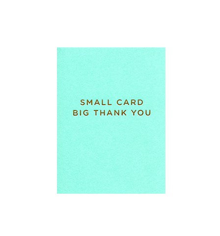 "Small Card Big Thank You" Note Card