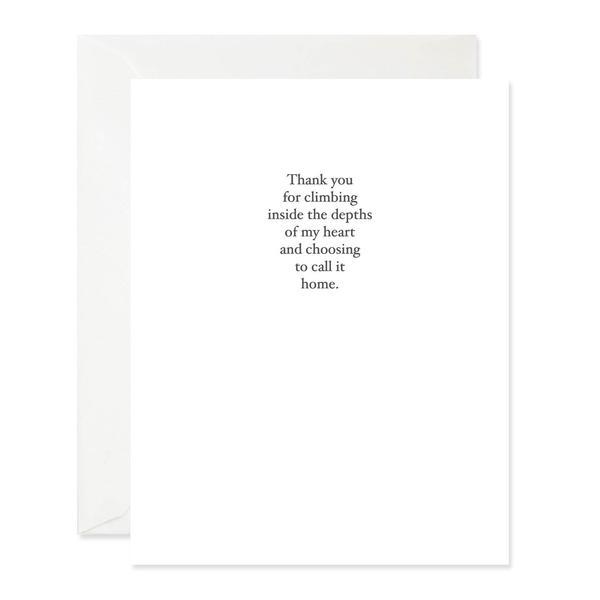"Thank You for Climbing Into The Depths of My Heart" Note Card