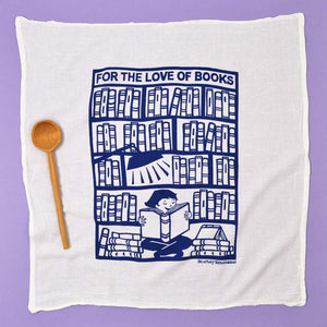 "For The Love of Books" Flour Sack Dish Towel