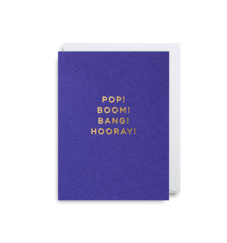 "Pop! Boom! Bang! Hooray!" Note Card