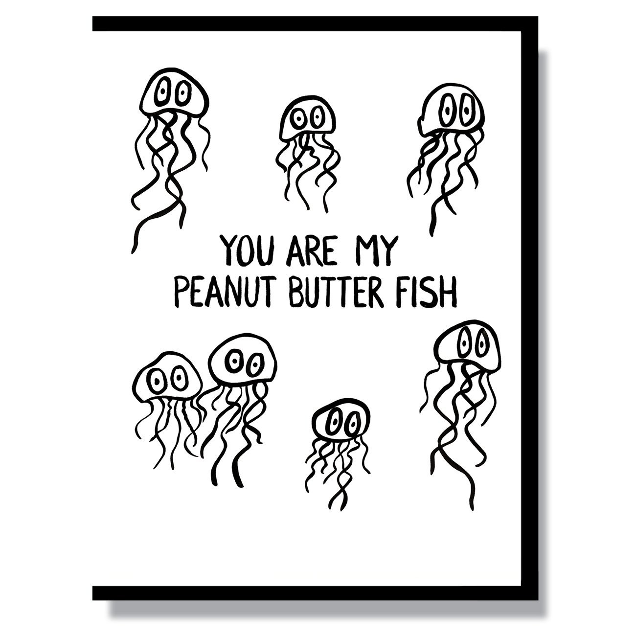 "You Are MY Peanut Butter Fish" Note Card