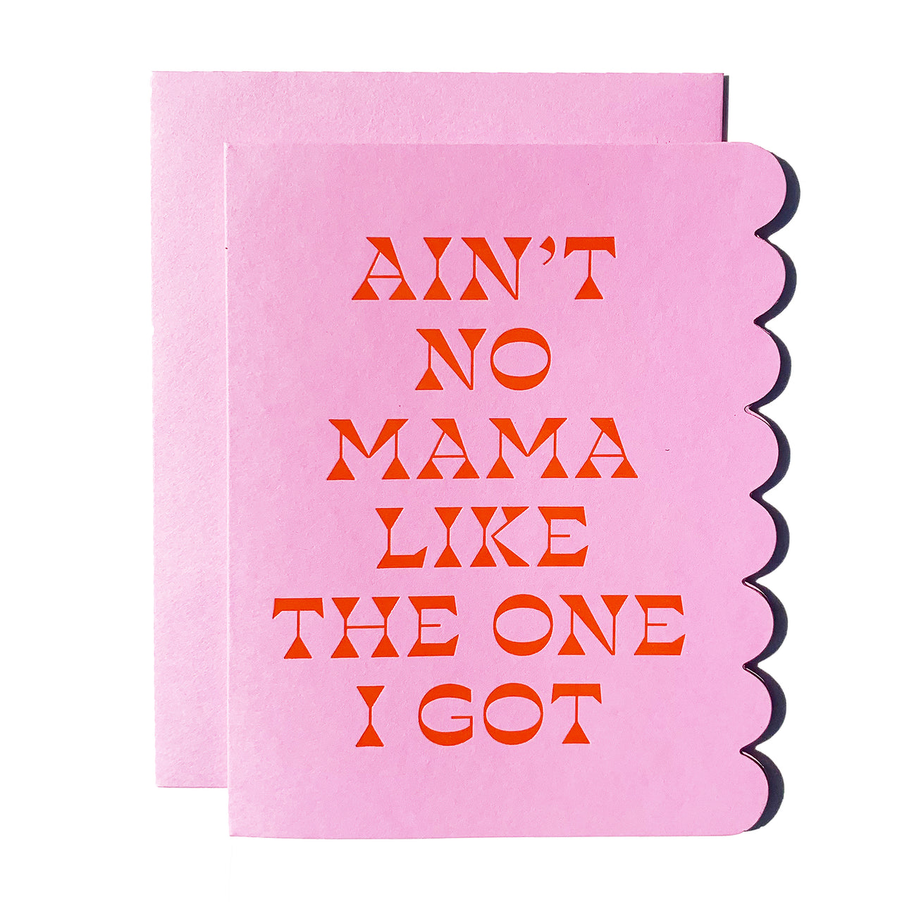 Ain't No Mama Note Card