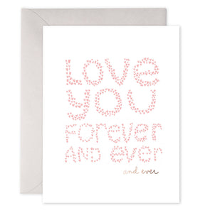 "Love You Forever and ever and ever" Note Card