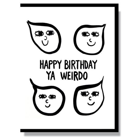 "Weirdo" Birthday Card