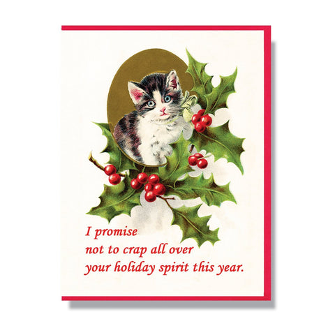 Smitten Kitten: "I promise not to crap all over your holiday spirit this year" Boxed Holiday Cards