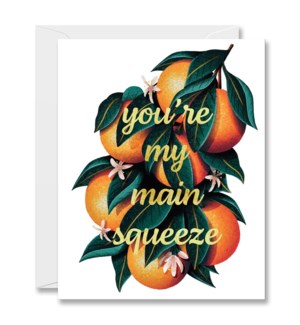 "You're My Main Squeeze" Note Card